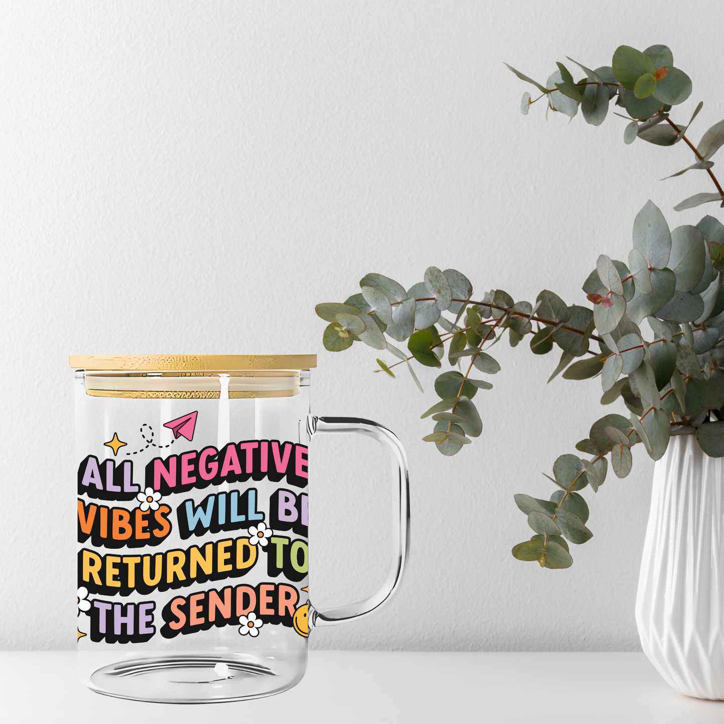 All Negative Vibes Will Be Returned to Sender Libbey Glass, Mug, or Tote Bag