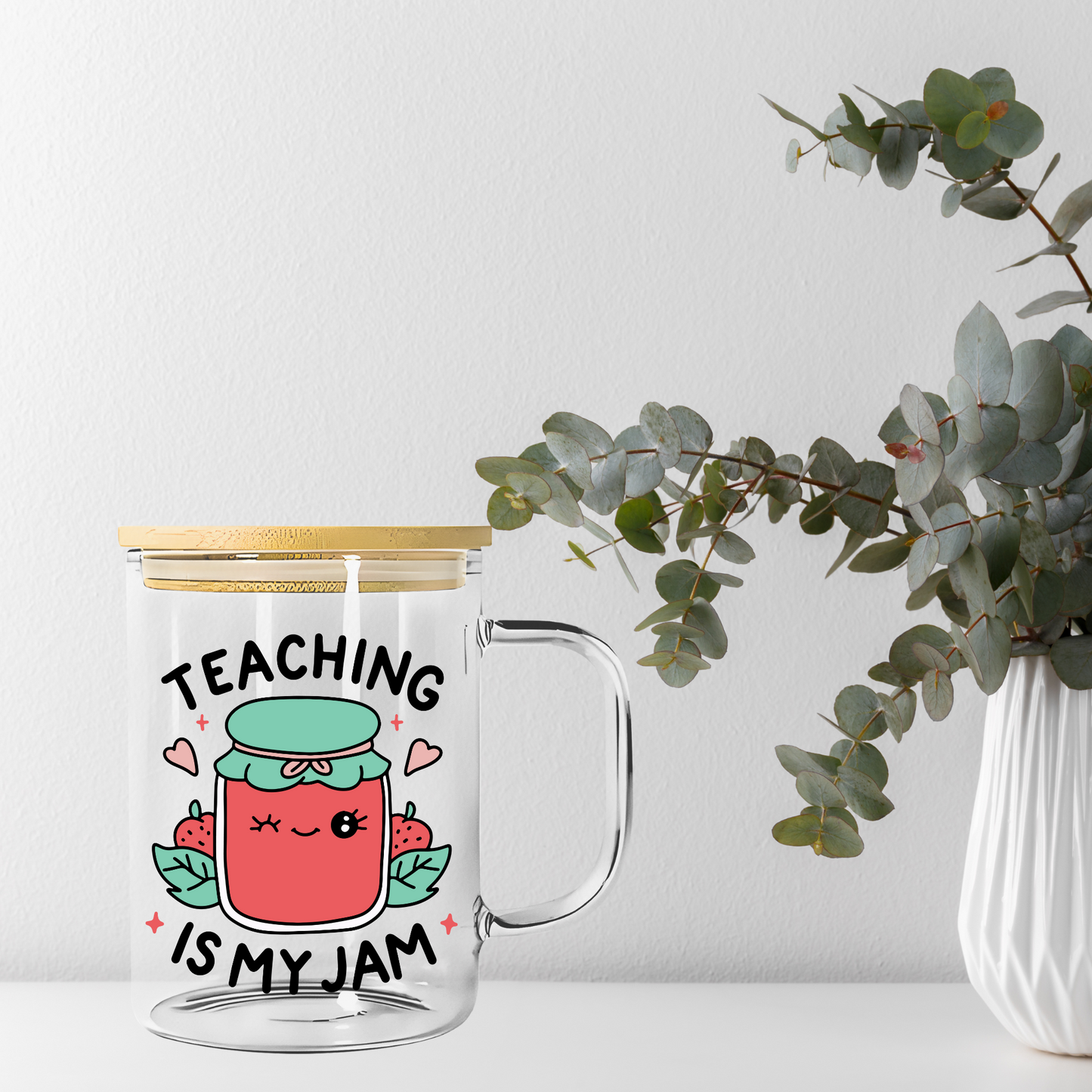 Teaching Is My Jam Strawberry Libbey Glass, Mug, or Tote Bag