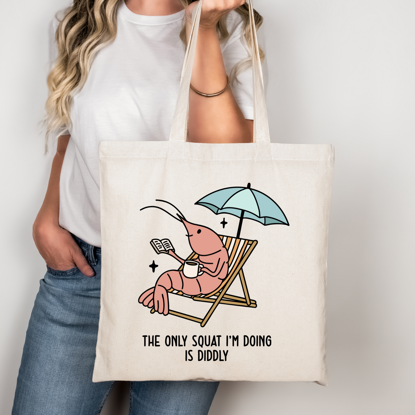 The Only Squat I’m Doing Is Diddly Libbey Glass, Mug, or Tote Bag