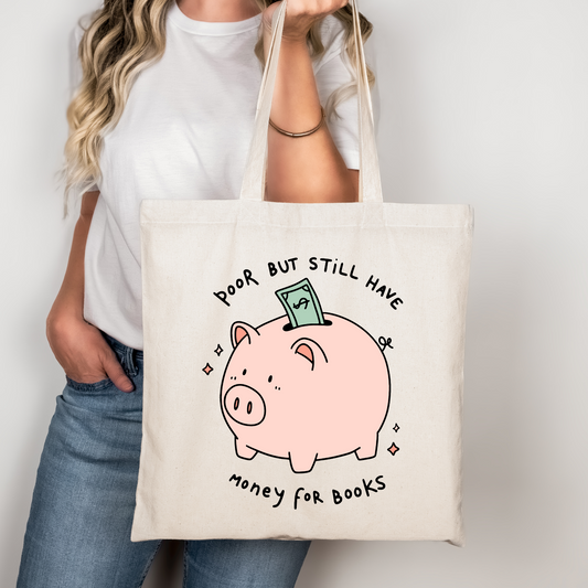 Poor But Still Have Money For Books   Libbey Glass, Mug, or Tote Bag