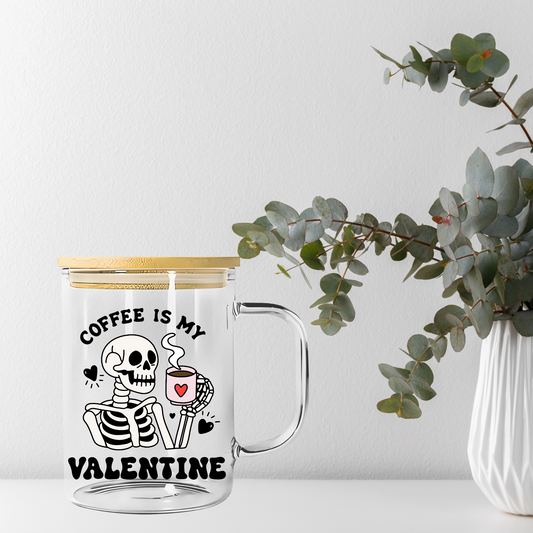 Coffee Is My Valentine Skeleton Libbey Glass, Mug, or Tote Bag